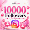 10000 Followers Instagram